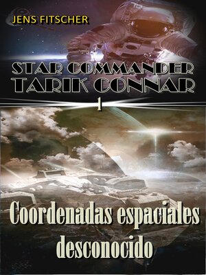 cover image of Coordenadas espaciales desconocido (STAR COMMANDER TARIK CONNAR 1)